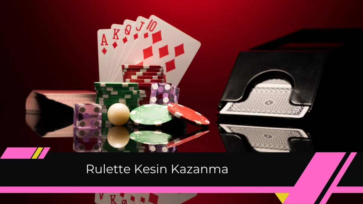 Rulette Kesin Kazanma